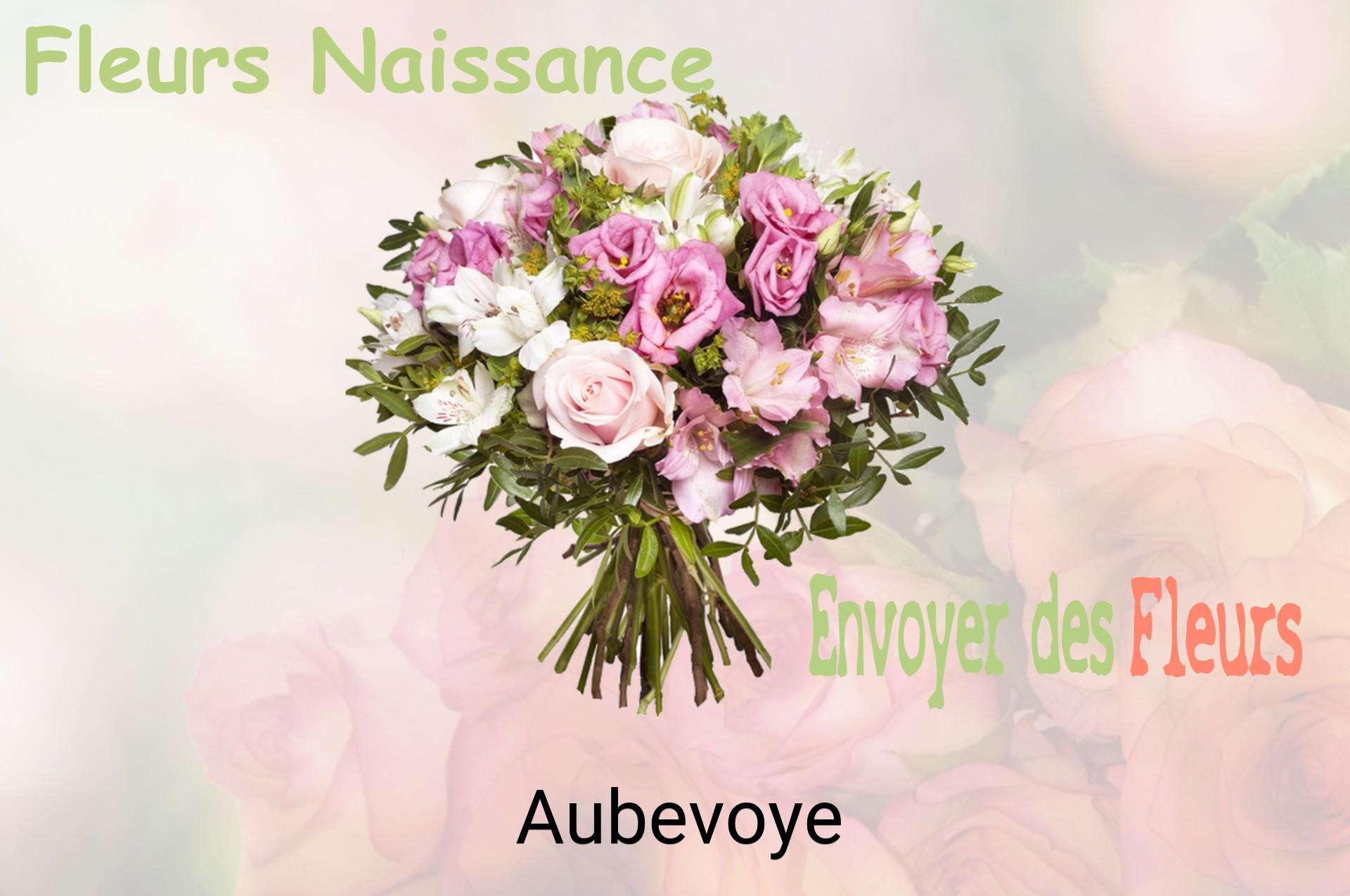 Bouquet de fleurs de naissance livré à Aubevoye